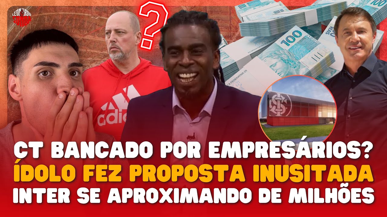 ⚠️ NOVO CT SER&Aacute; BANCADO POR EMPRES&Aacute;RIOS? &Iacute;DOLO SUGERE! INTER PR&Oacute;XIMO DE EMPRESA QUE TRARIA MILH&Otilde;ES?