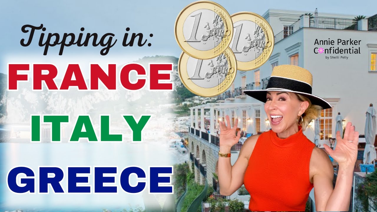 Tipping in Italy, France & Greece: What to Know