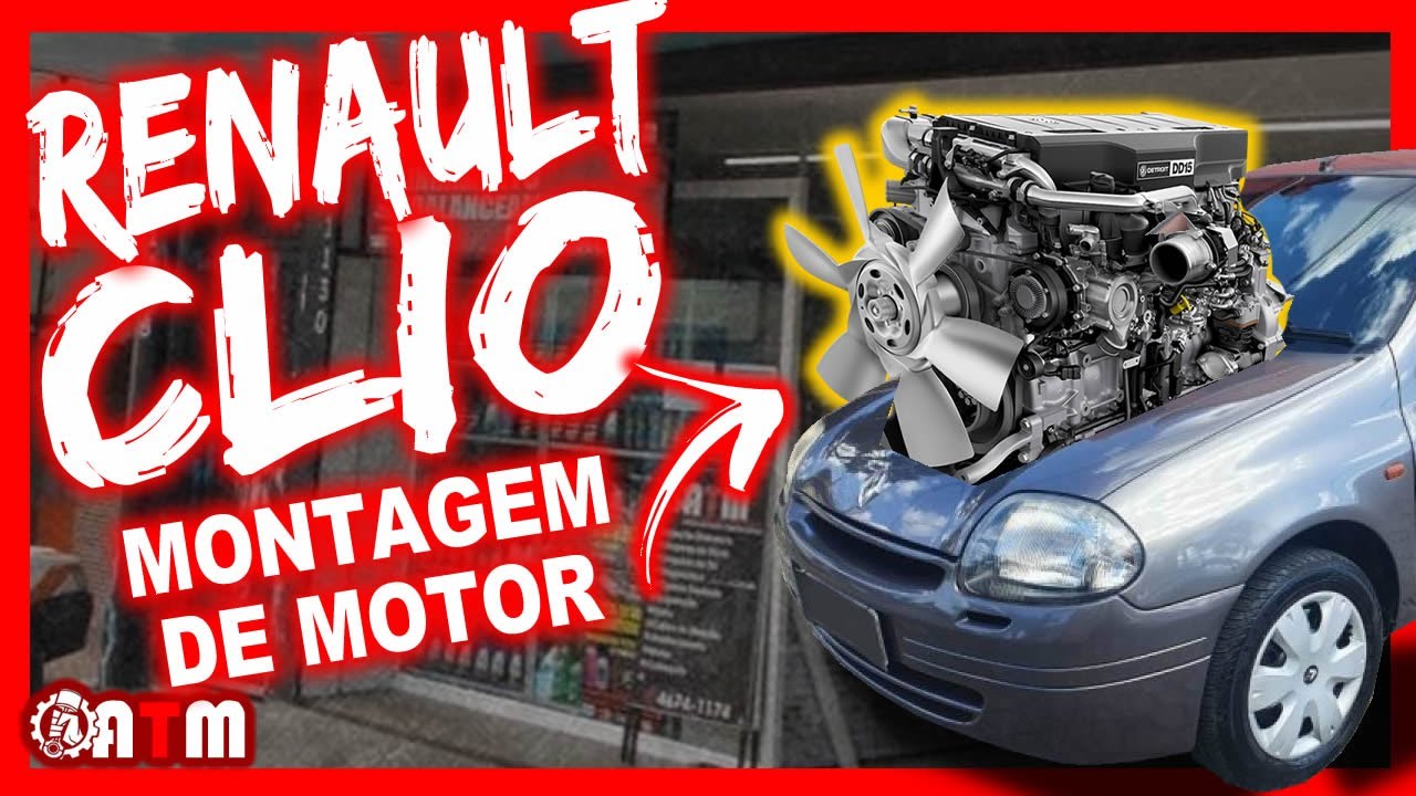CLIO 2000 1.0 8V MOTOR D7D | DETALHES DE MONTAGEM DO MOTOR | ATM MEC&Acirc;NICA