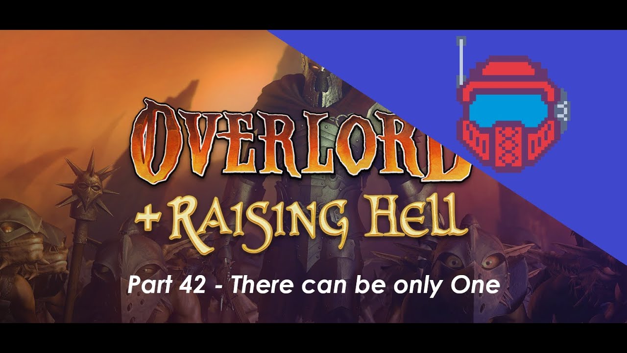 Overlord: Raising Hell Playthrough Part 42