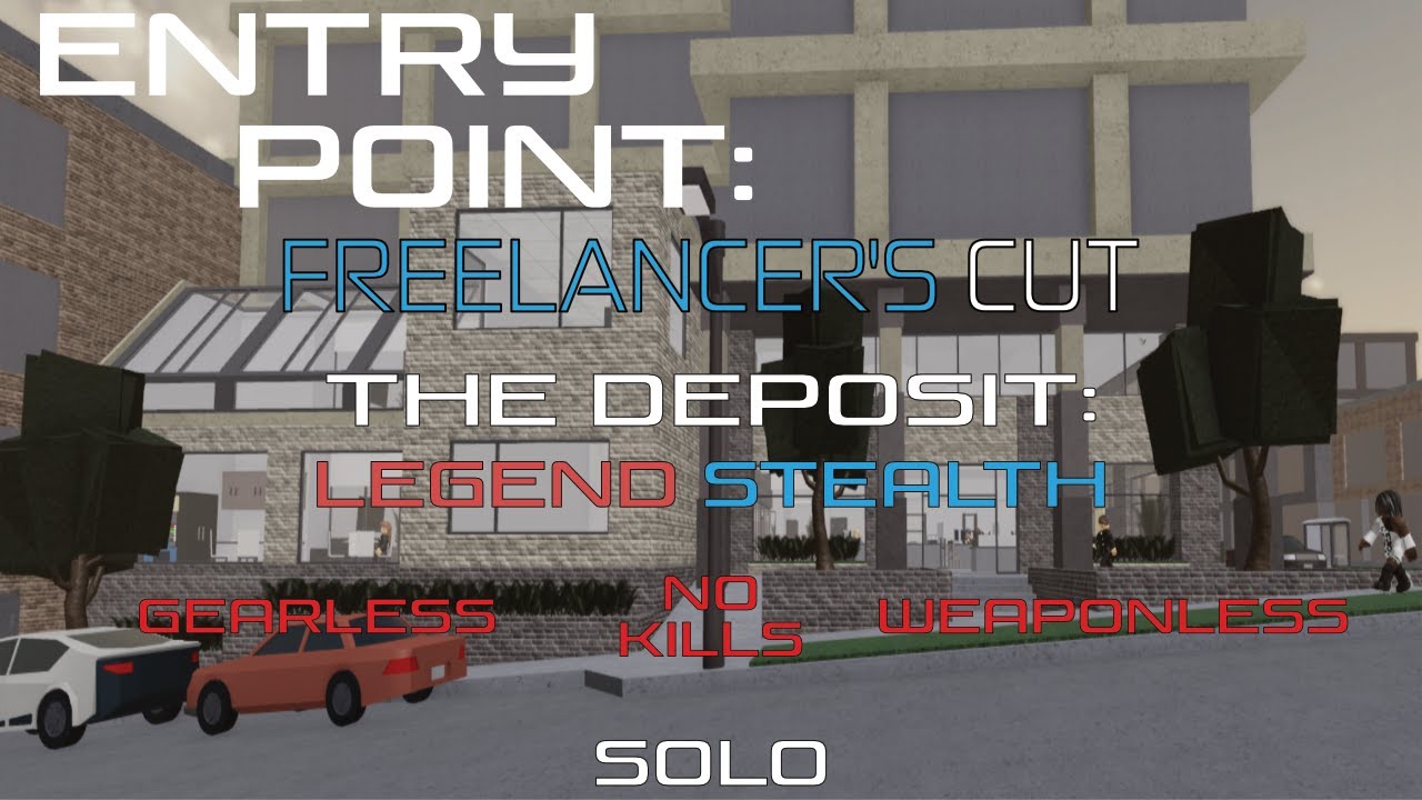 Entry Point: Freelancer's Cut - The Deposit ┃ Weaponless & Gearless ┃ Legend Stealth Solo