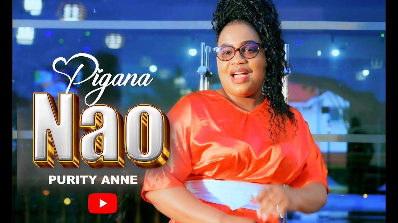 PURITY ANNE - PIGANA NAO (OFFICIAL VIDEO)