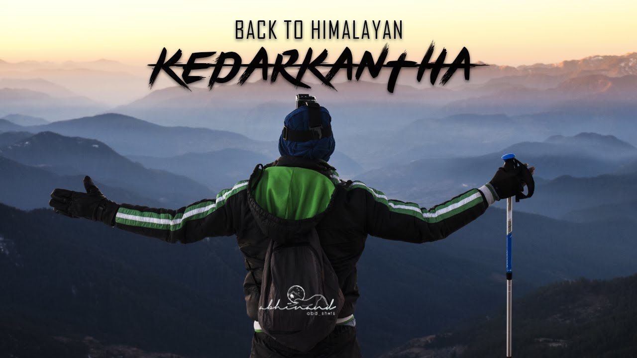 Kedarkantha Trekking | back to Himalaya | abdshots | Abhinandgowda