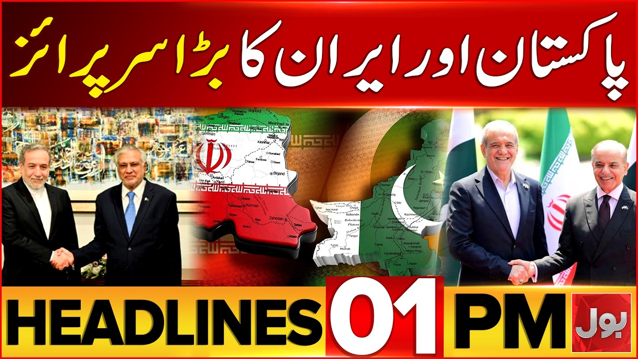Pakistan And Iran Big Surprise | Bol News Headlines at 1 PM | Foreign Ministers Emergency Contact