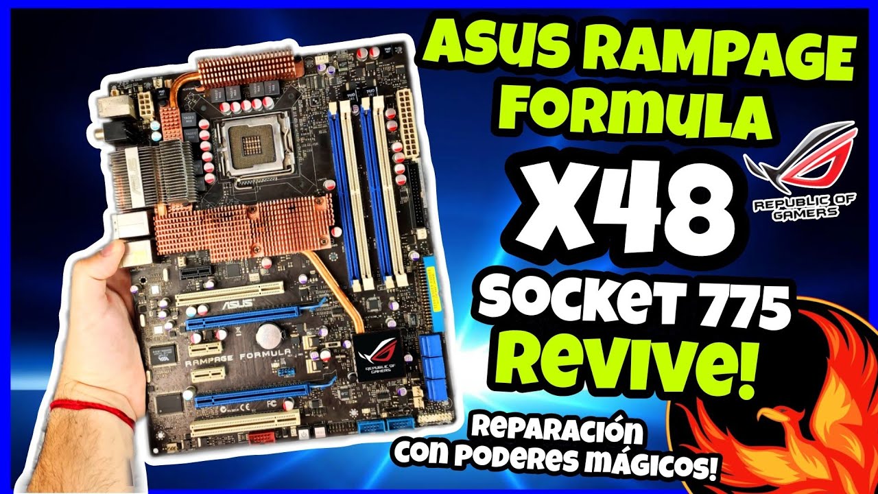 😱 ESTO FUÉ EXTREMO! ASUS RAMPAGE FORMULA X48 con MUERTE SÚBITA! 👈🏻☠️ - Socket 775 ❤️