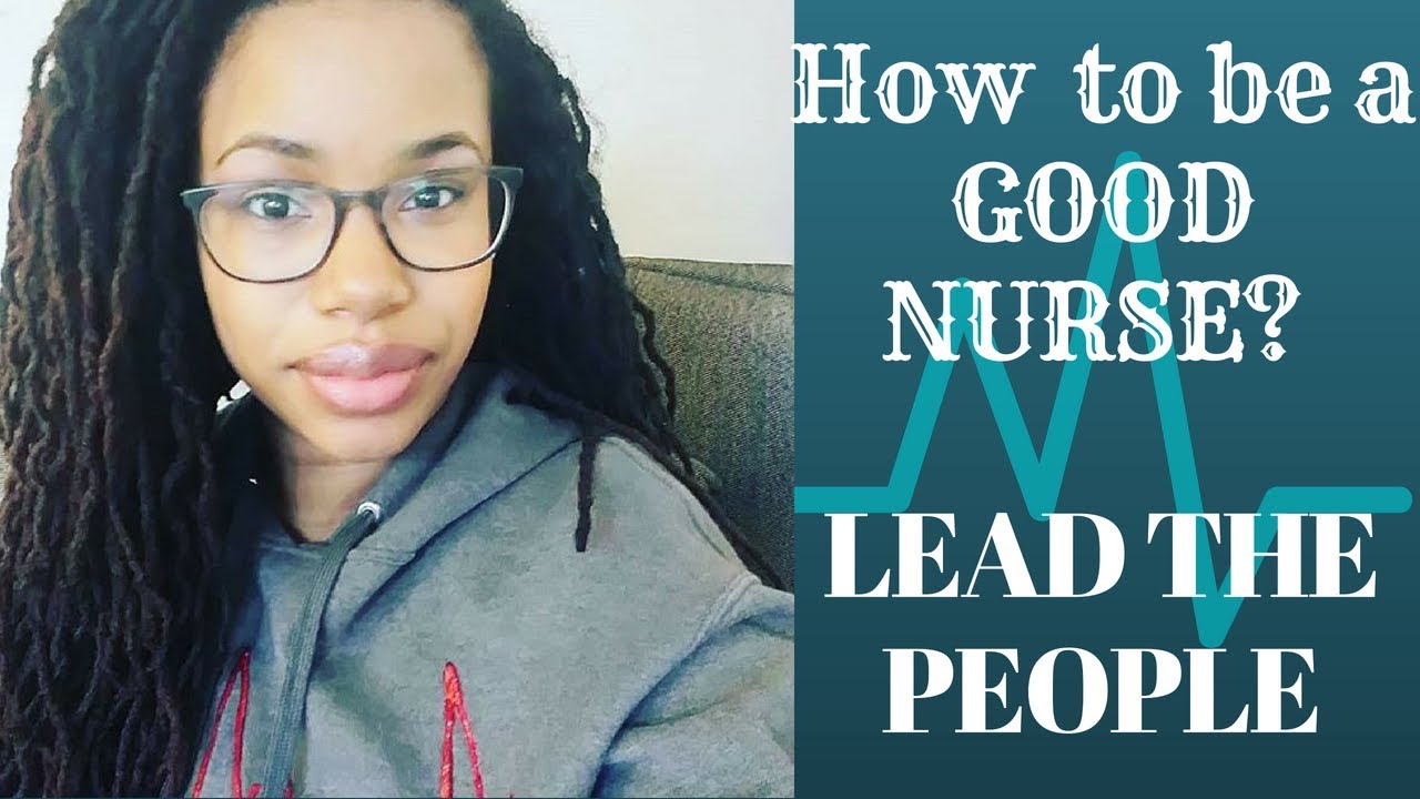 Leading People is Hard!~How to be a Good Nurse/Yourfavnurseb