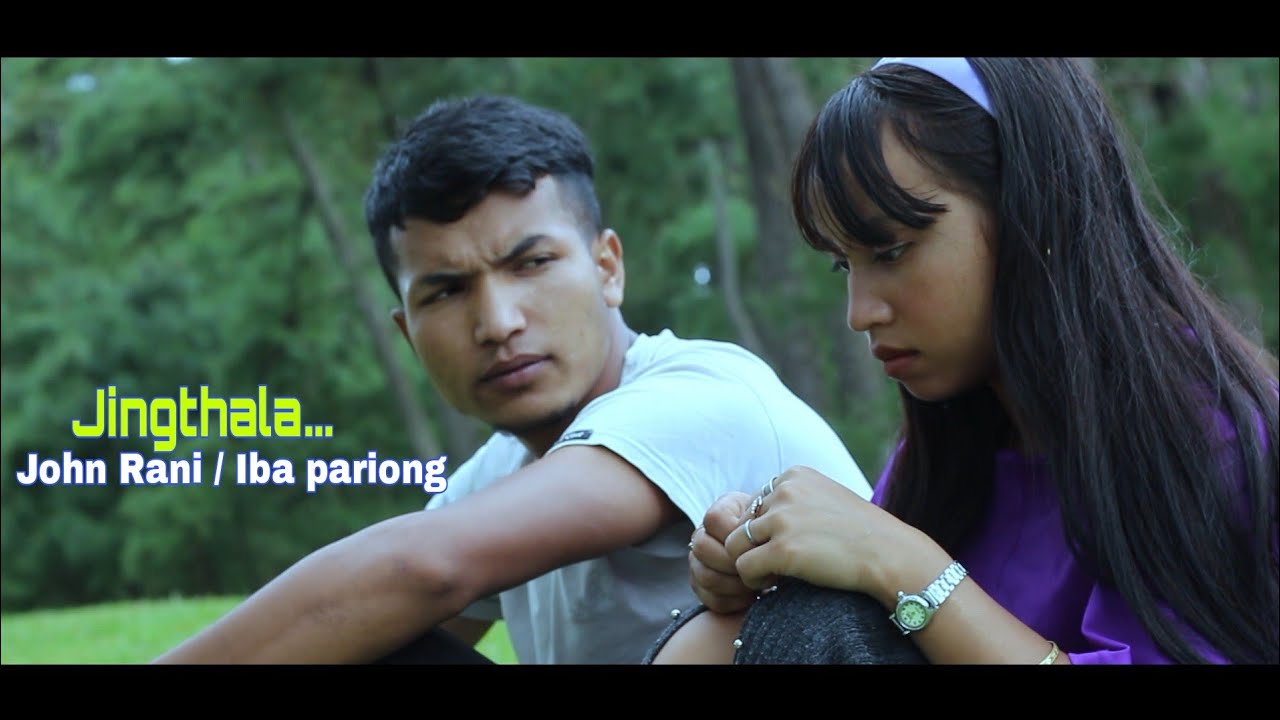 Jingthala || Ki kynthei  ki don la ka nong ban pynphai || John Rani Iba pariong  ||