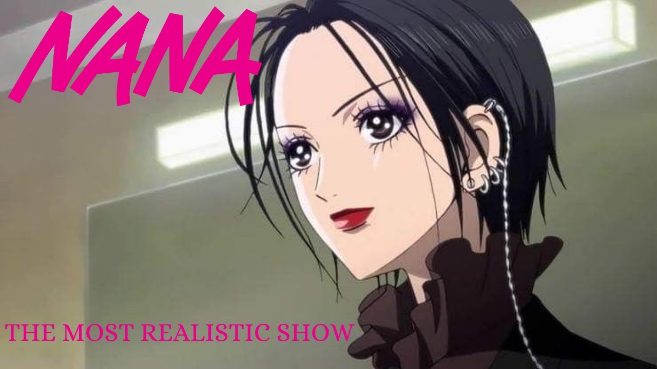 NANA is one of the most realistic series of all time l Big Body & Bok