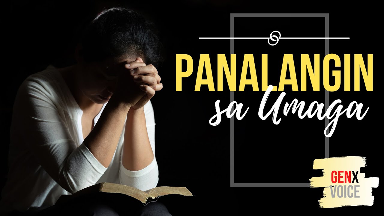 PANALANGIN SA UMAGA | Morning Prayer (Tagalog Version)