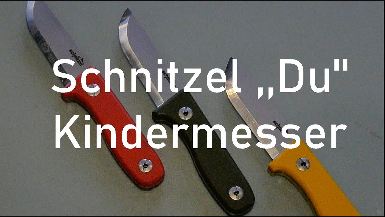 Schnitzel ,,Du'' Kindermesser
