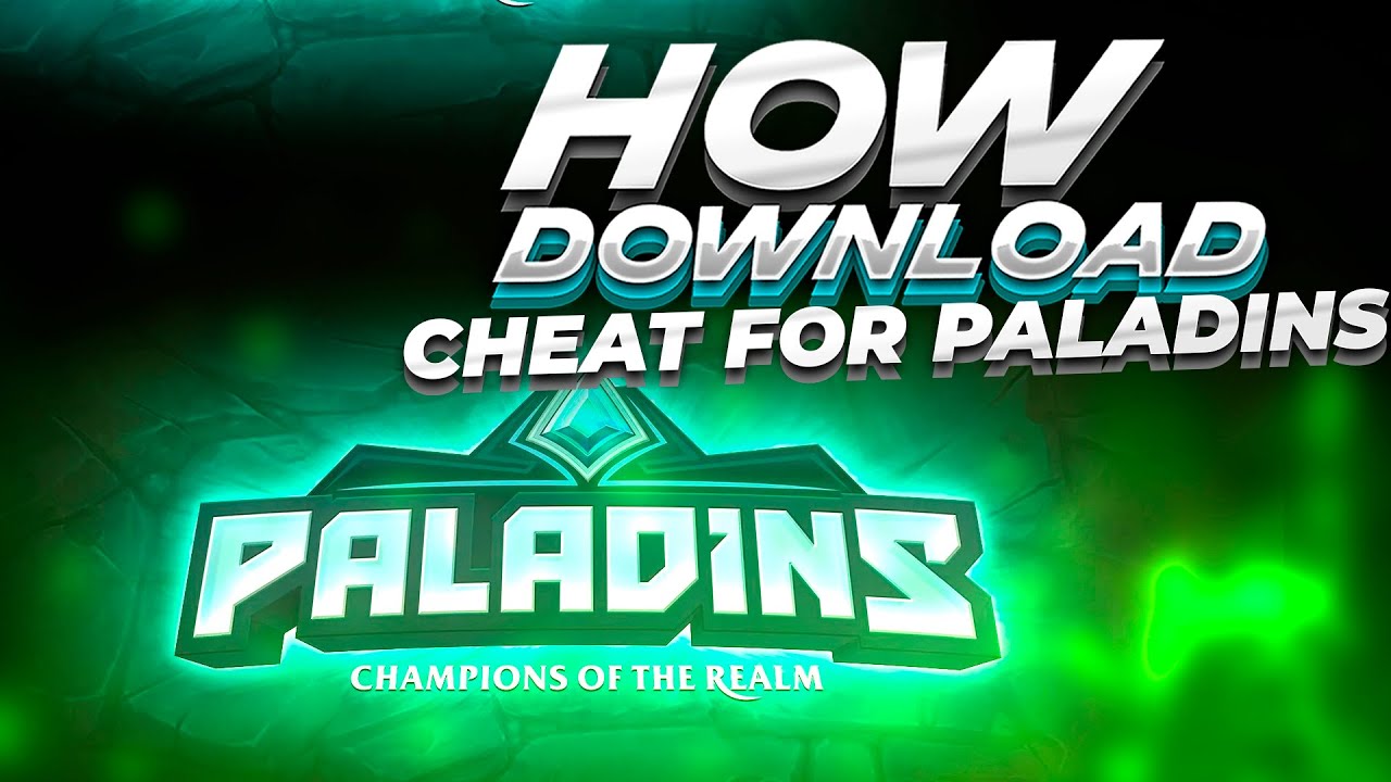 Update Paladins / Cheat Paladins / 2022 / Wallhack + Aimbot + and so on/