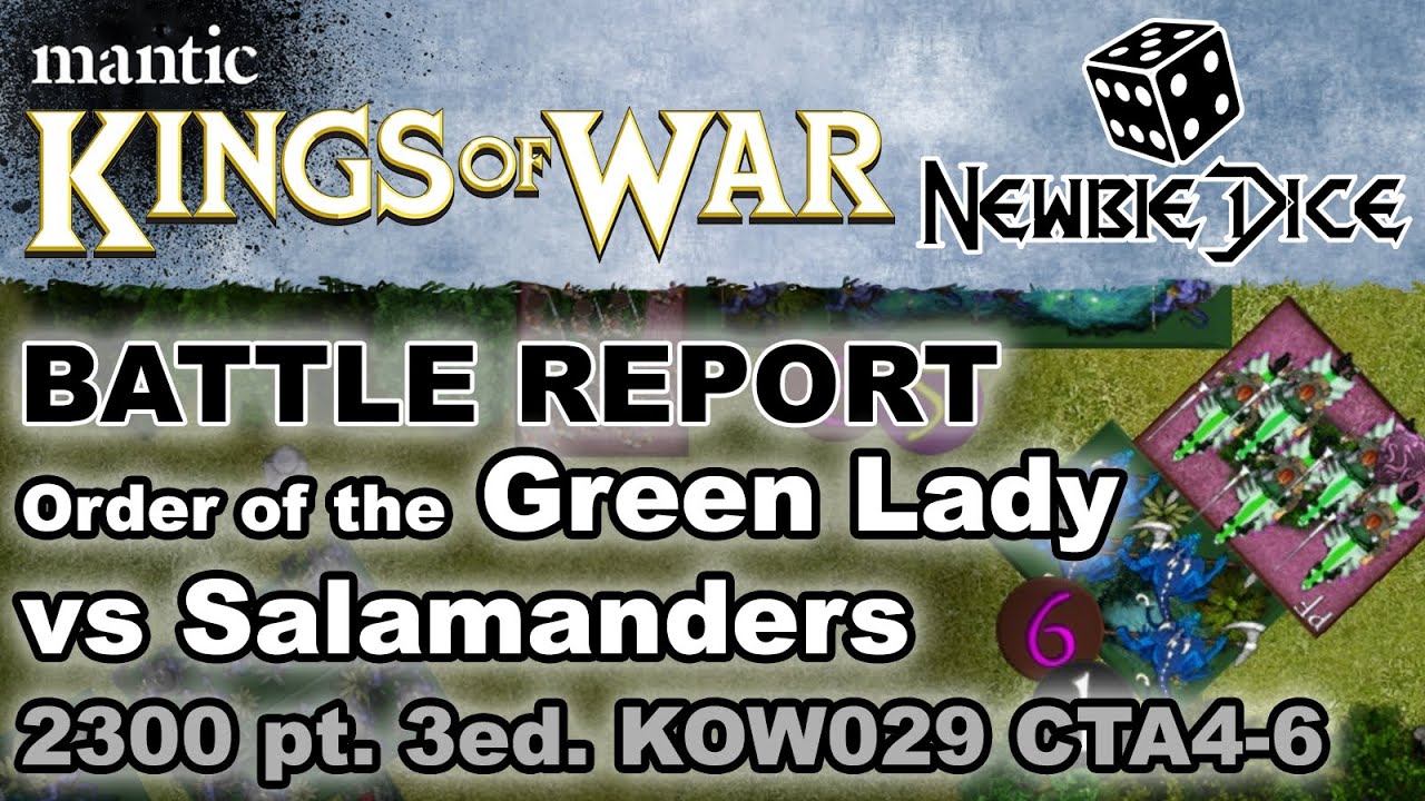Kings of War Battle Report: Order Green Lady vs Salamanders | Mantic KOW 3rd Edition 2300 pt KOW 029