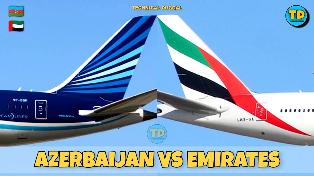 Azerbaijan Airlines Vs Emirates Comparison 2022! 🇦🇿 Vs 🇦🇪