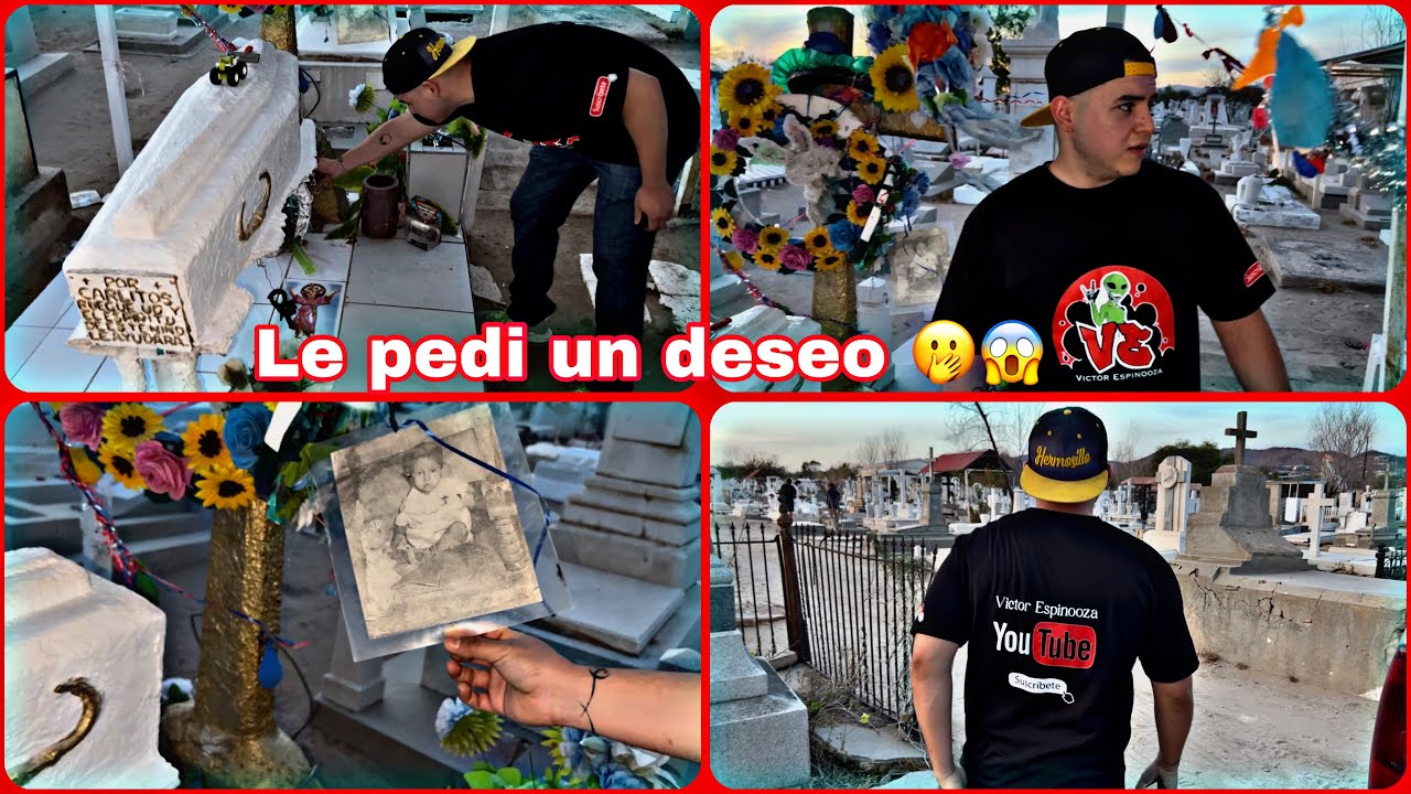 Visite la Tumba de un Niño Que Cumple Deseos en Hermosillo!! 😱☀️🌵