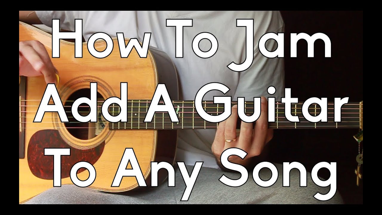 How To Play With Two Guitars - Add a Guitar to Any Song - How To Jam - Intermediate Lessons