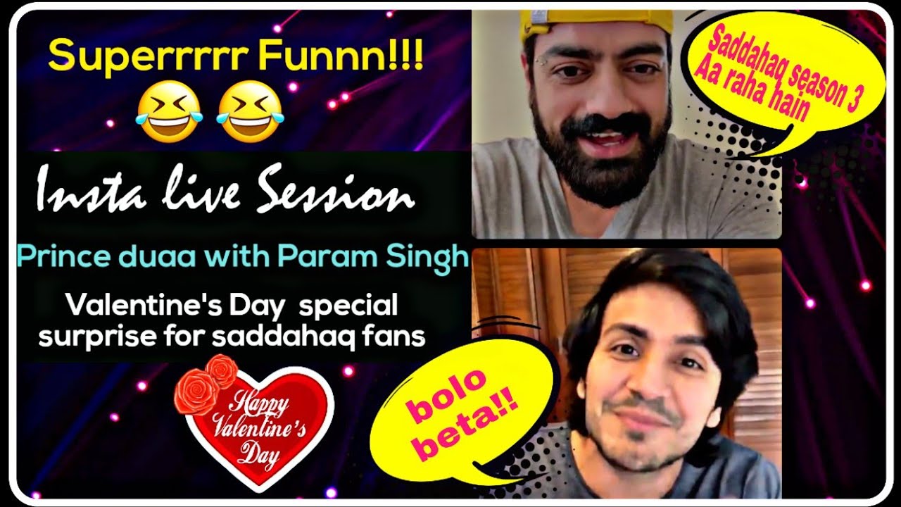 Insta live session #paramsingh with #Princedua #valentinesdayspecial  #superfunny 🤣 #saddahaqforever