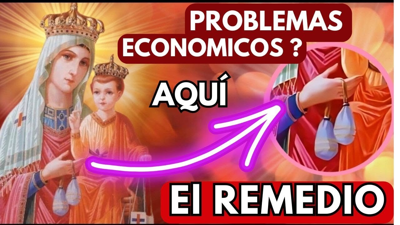 EL REMEDIO al PROBLEMA ECONOMICO‼️es una oración TAN EFICAZ q IMPRESIONA a la VIRGEN DL BUEN REMEDIO