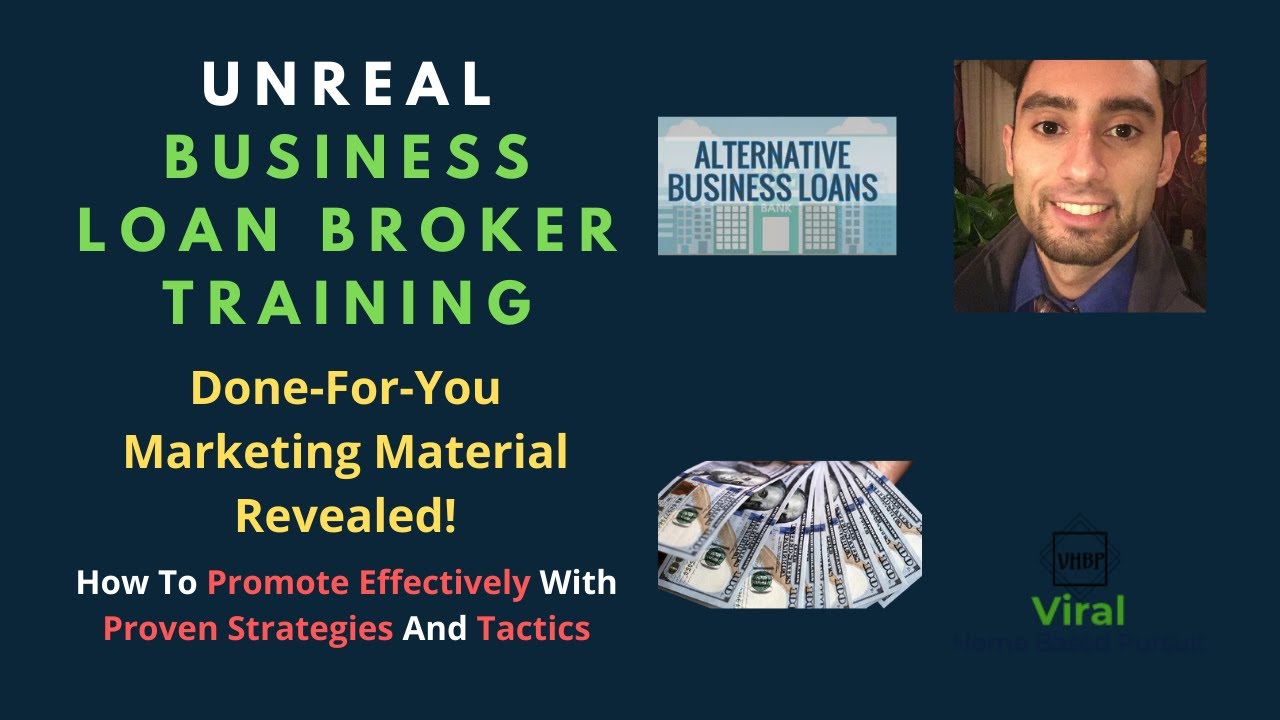 Business Loan Broker Training - How To Promote Effectively With Proven Strategies And Tactics