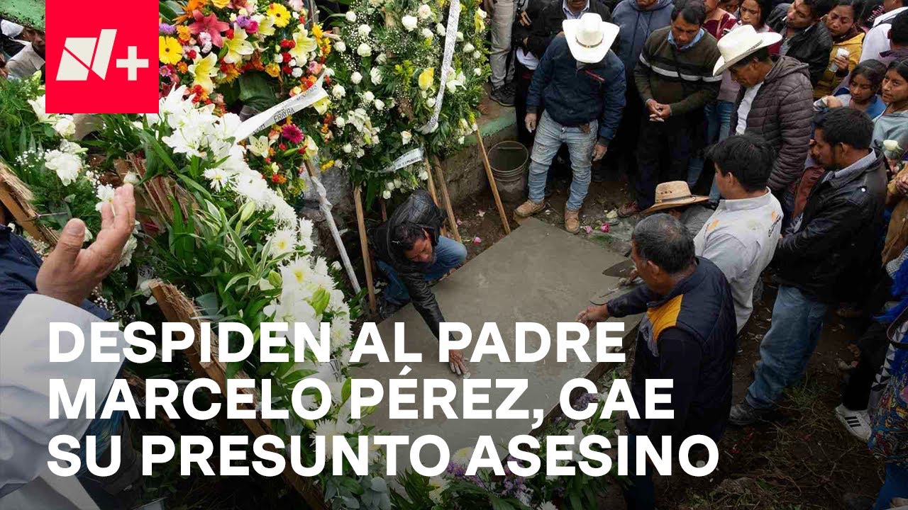 Miles despiden al padre Marcelo Pérez; Detienen a Edgar 