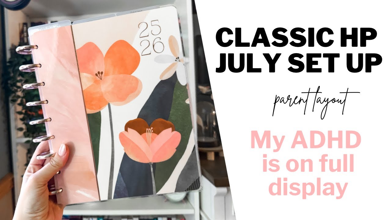 Happy Planner Parent Layout | July Set-Up