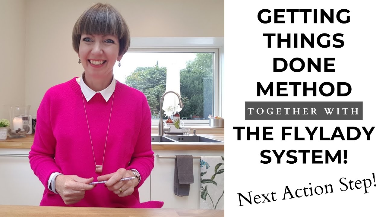 Getting Things Done + Flylady! Day 2 (what's the next action)