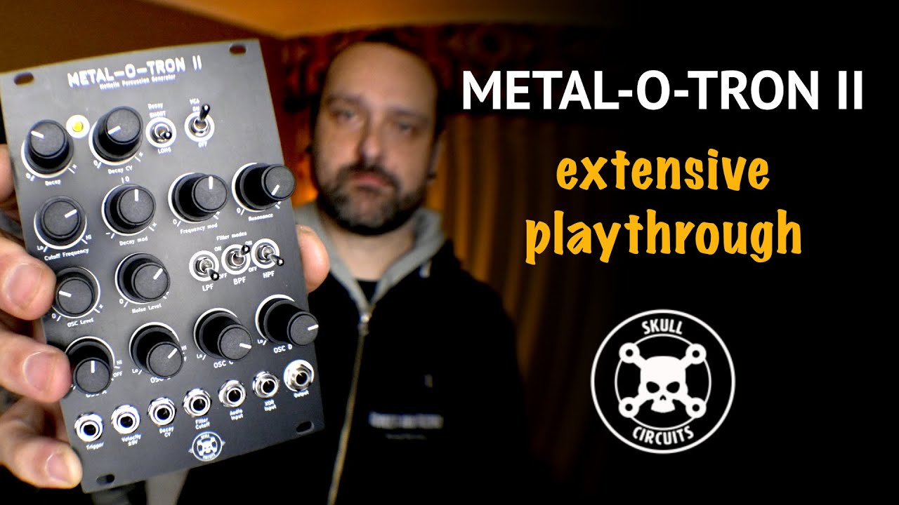 Skull & Circuits METAL-O-TRON II / extensive playthrough / metallic percussion and beyond