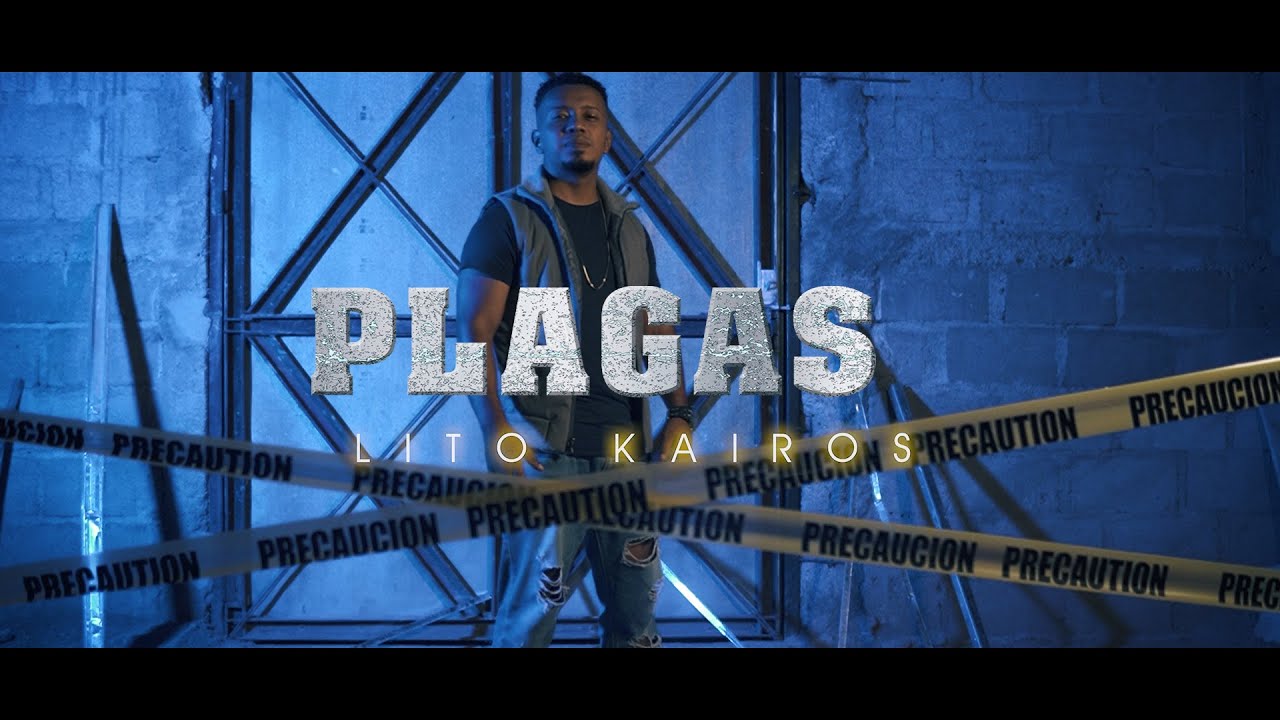 Lito Kairos - PLAGAS (Video Oficial)
