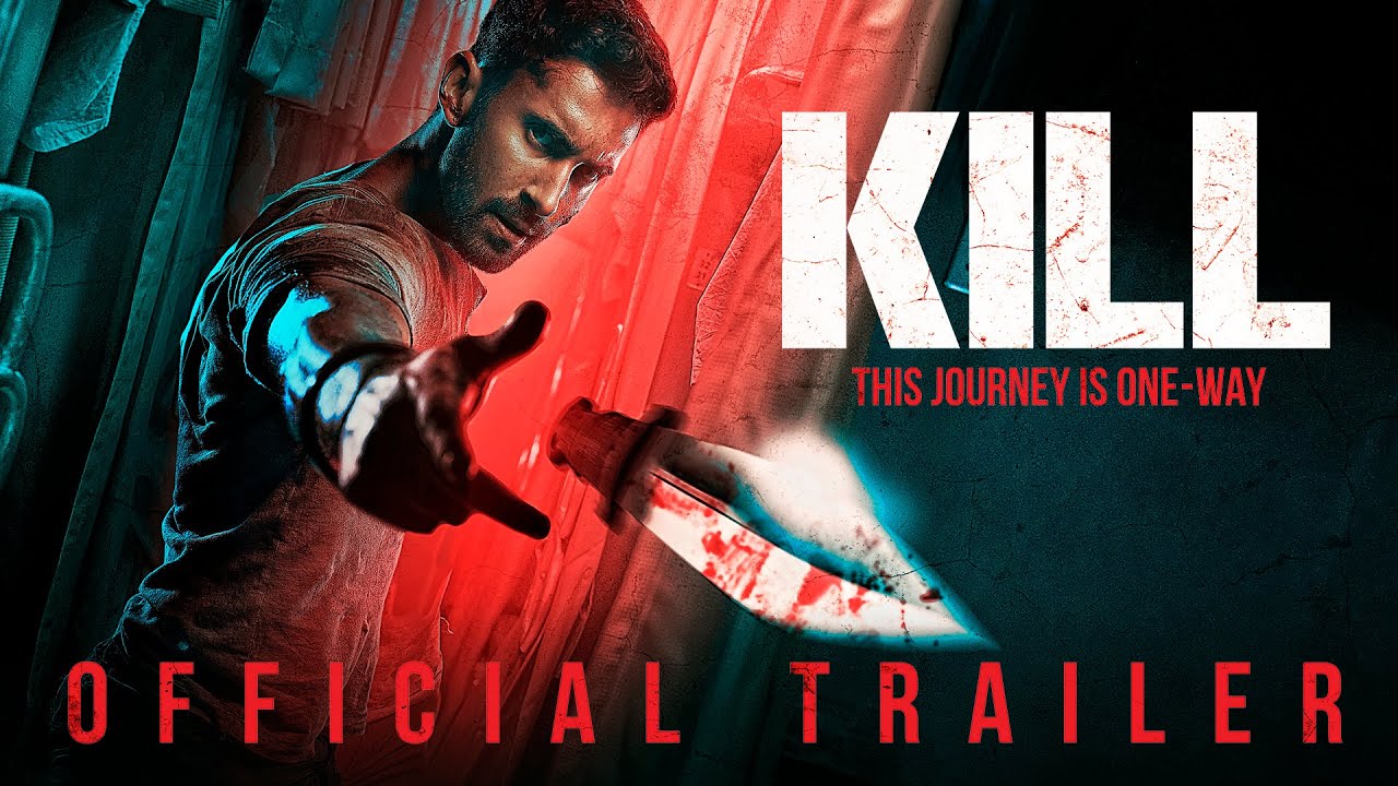 KILL - OFFICIAL TRAILER (HINDI - RED BAND) | Lakshya | Raghav | Tanya | Nikhil Nagesh Bhat | 5 July