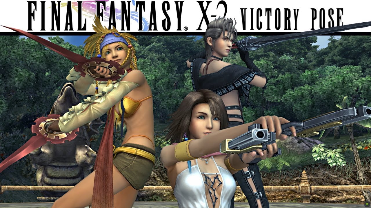 Final Fantasy X-2 - Victory poses