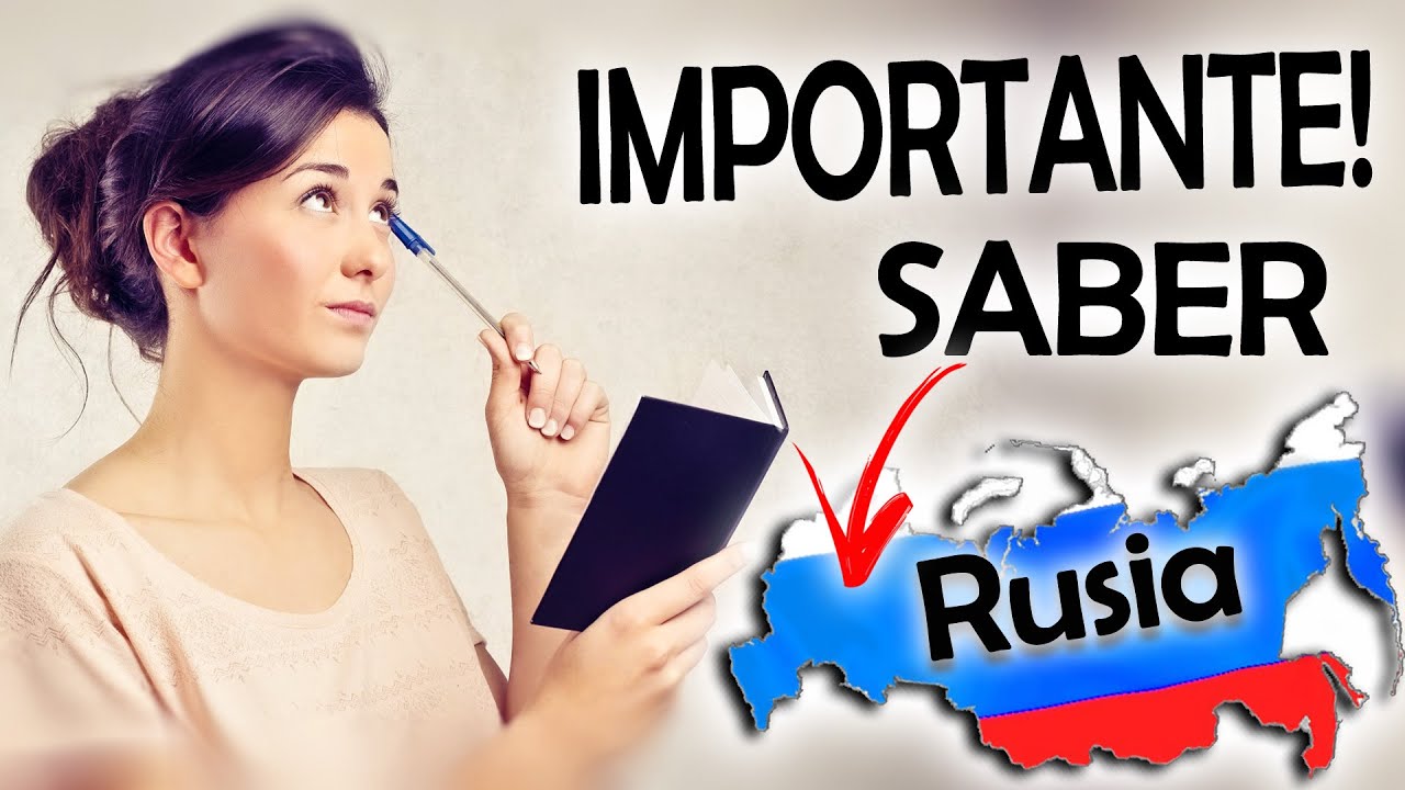 Lo que DEBES saber antes de viajar a RUSIA!
