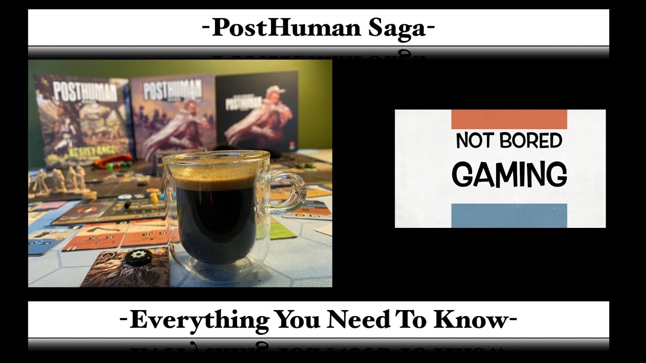 Posthuman Saga — всё, что вам нужно знать — Not Bored Gaming