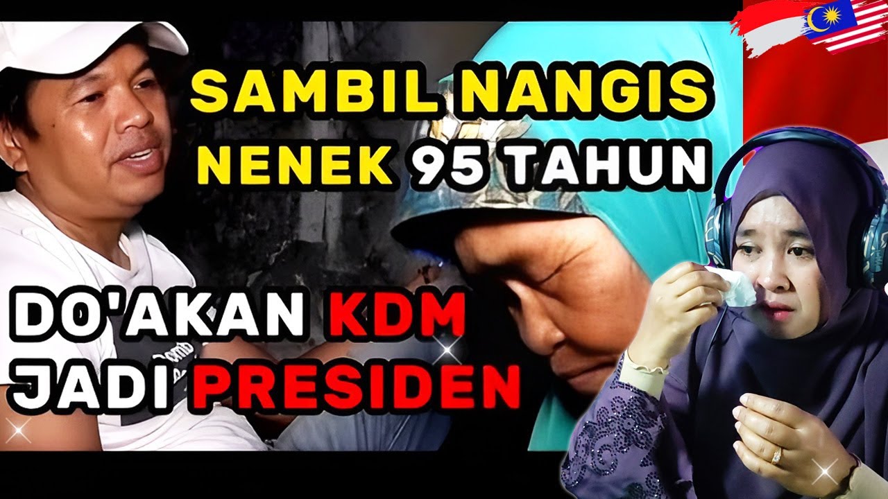 REAKSI 🇲🇾 : KDM HARU! Nenek 95 Tahun Nangis Doa'kan KDM JADI PRESIDEN!
