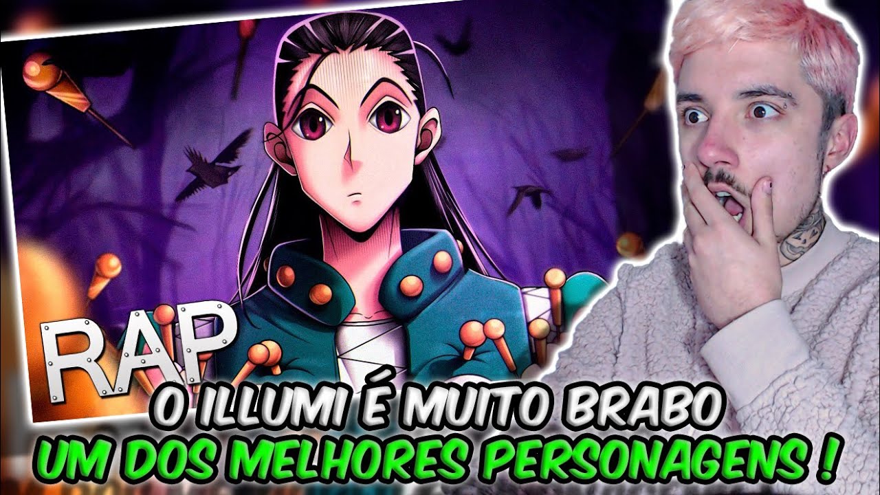 (ELE &Eacute; MT BRABO!) REAGINDO ao ♫ Illumi Zoldyck (Hunter x Hunter) Assassino Profissional | Gabriza