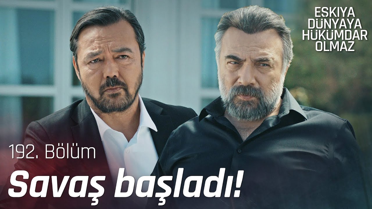 &Ccedil;akırbeyliler ve Korkmazlar aynı tarafta! - Eşkıya D&uuml;nyaya H&uuml;k&uuml;mdar Olmaz 192. B&ouml;l&uuml;m