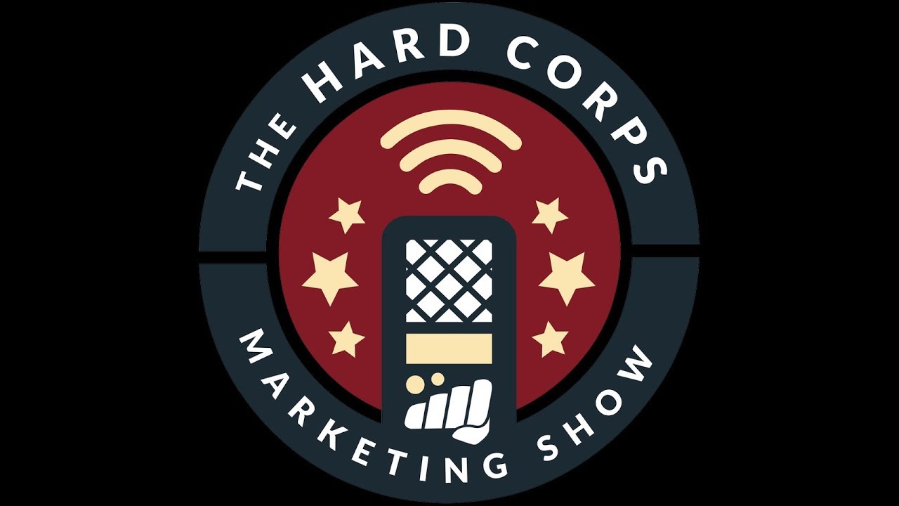 Leveraging Buyer Motivation with Jesse Frye - Hard Corps Marketing Show #002