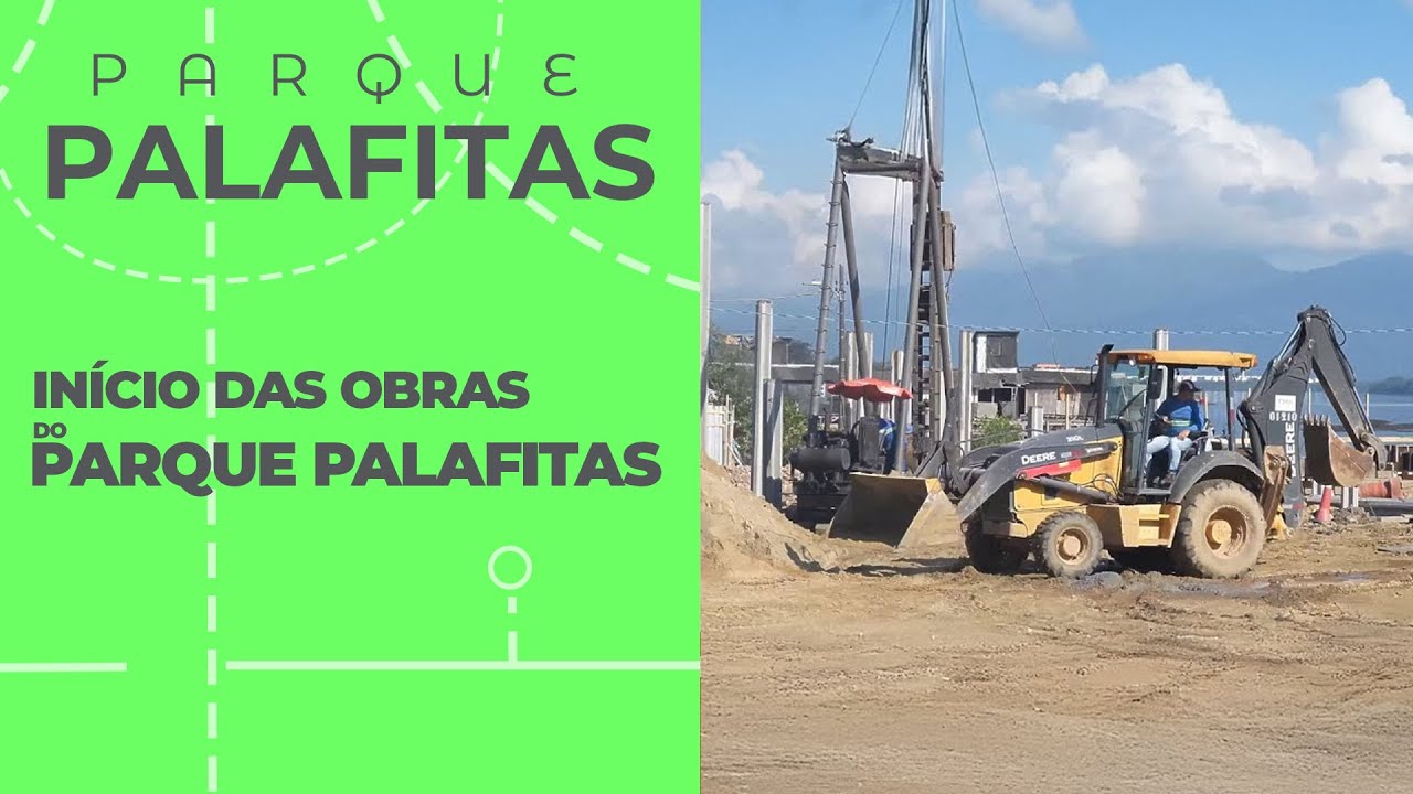 Parque Palafitas - Início das obras do Parque Palafitas