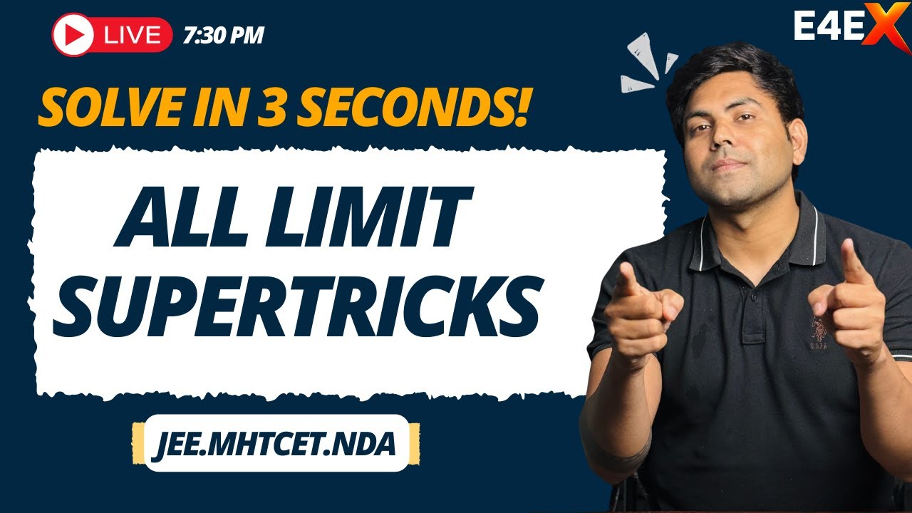 Limits Supertricks for JEE | MHT-CET | NDA &ndash; Solve Any Limit in 3 Seconds | Live Today