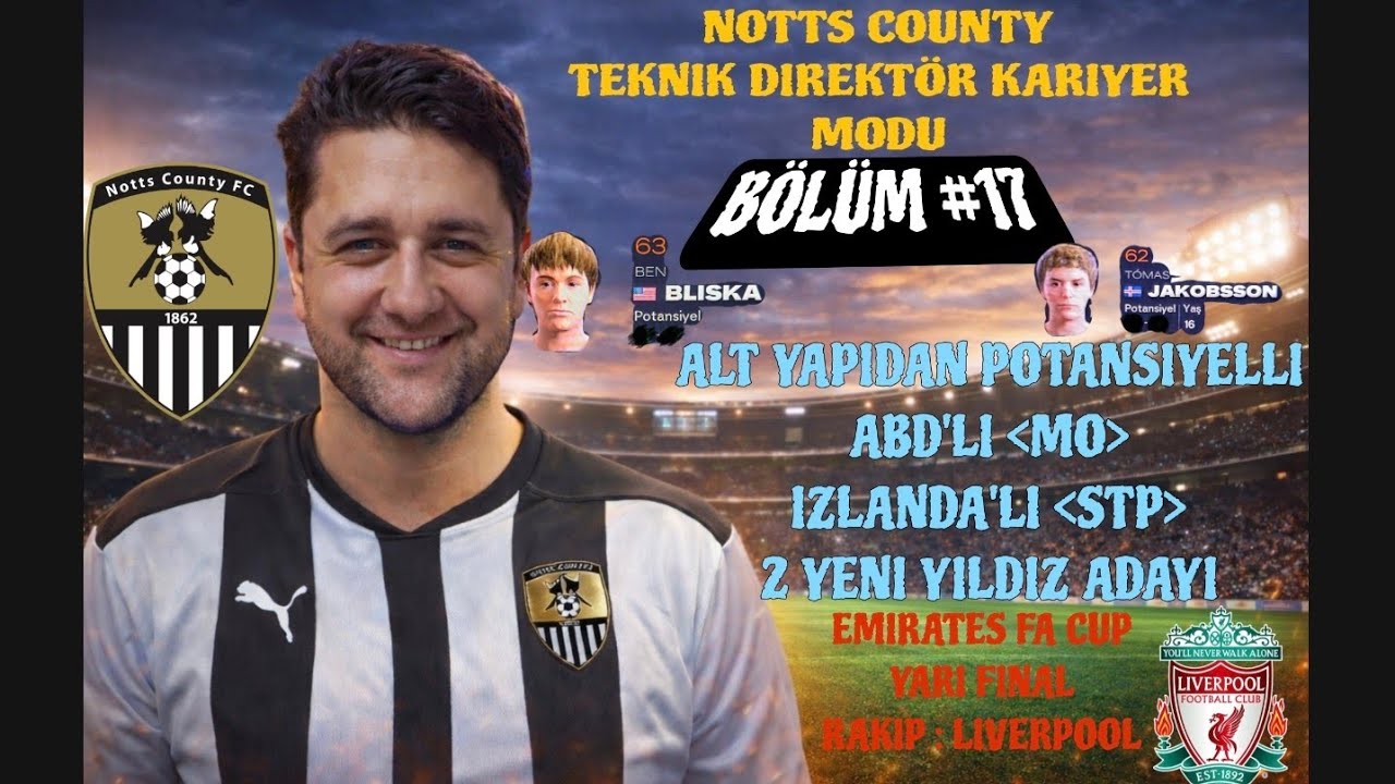 İNGİLTERE 4. LİGDE SONA YAKLAŞIYORUZ | NOTTS COUNTY KARİYER MODU BÖLÜM #17