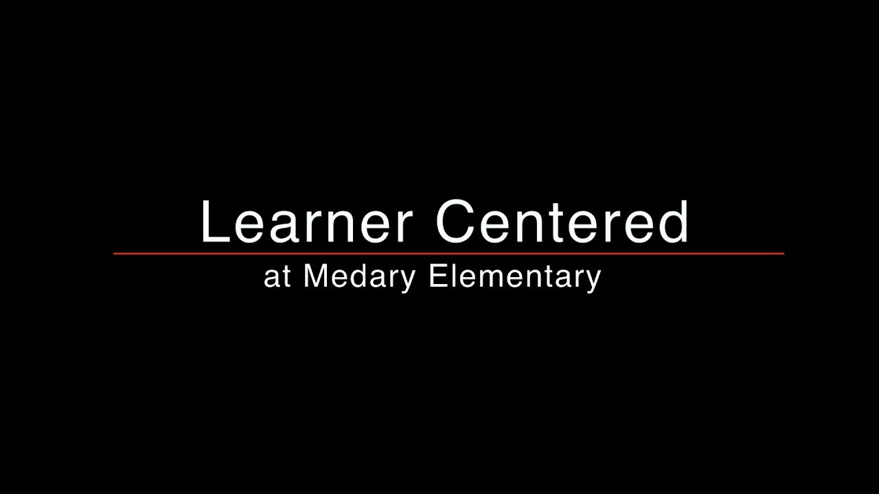 Learner Centered at Medary Elementary