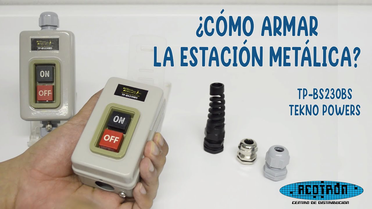 Cómo armar la estación metálicas con botones enclavados modelo TP-BS230BS marca TEKNO POWERS