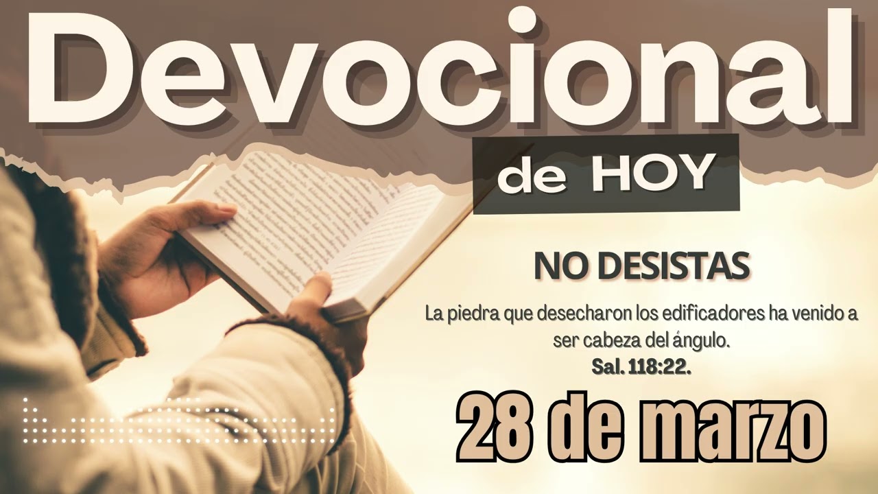 Devocional de Hoy | 28 de marzo del 2026 | Adan Vicente