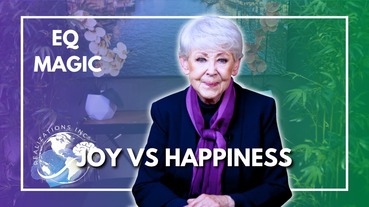 Ask Dr. Taylor - EQ Magic - Joy Vs Happiness
