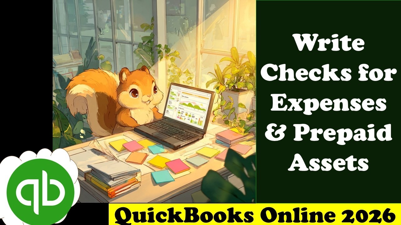 Write Checks for Expenses & Prepaid Assets 7220 QuickBooks Online 2026