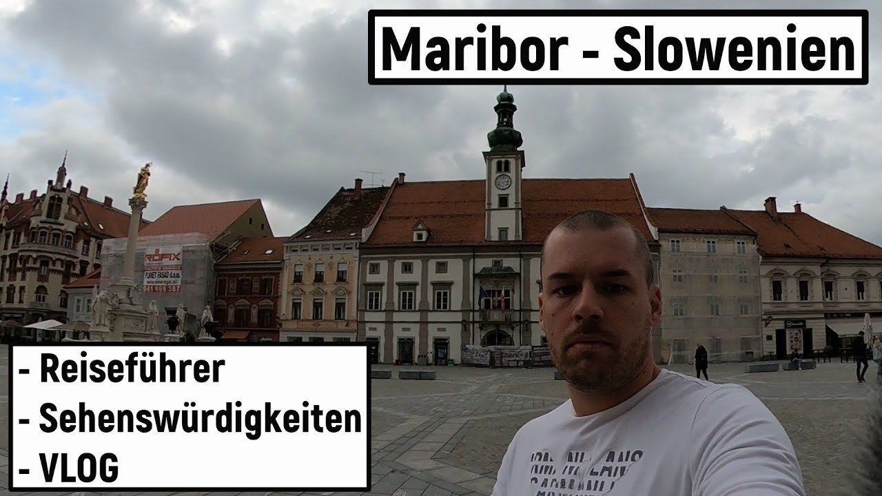 Top Maribor Sehenswürdigkeiten | Das verborgene Juwel Sloweniens entdecken