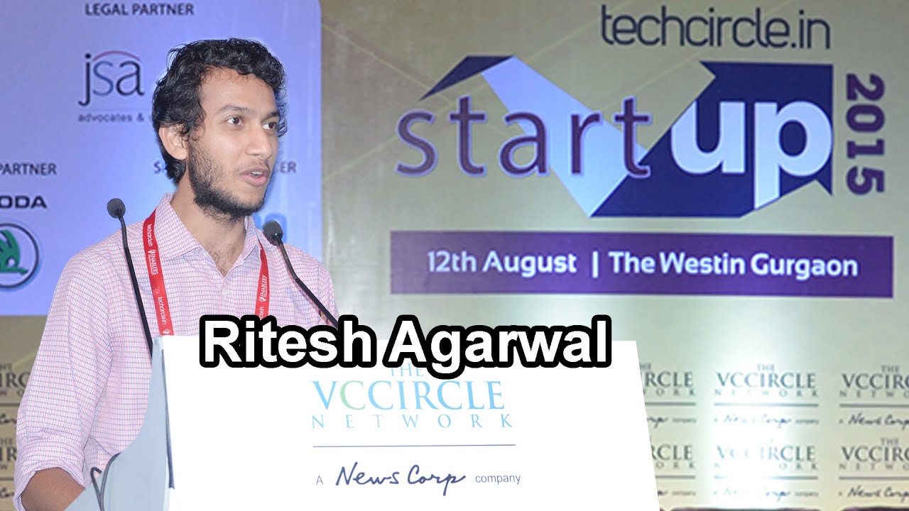 Ritesh Agarwal,   Founder & CEO, OYO Rooms