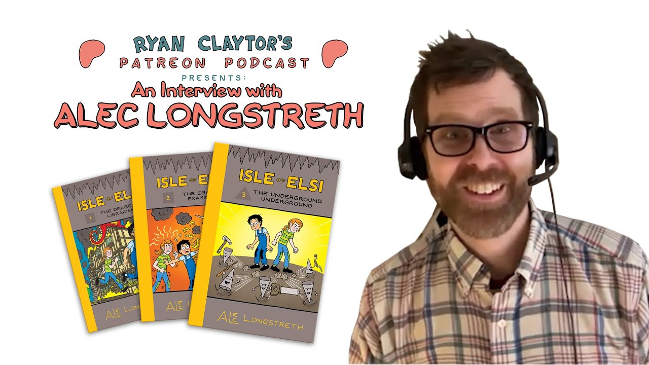 Ryan Claytor Patreon Podcast - Alec Longstreth: Isle of Elsi