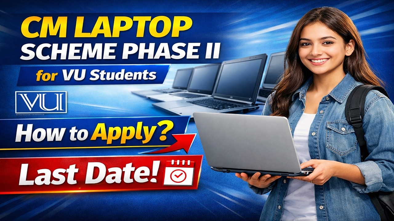 CM Punjab Laptop Scheme Phase 2 2026 | VU Students Apply | How to Apply | Eligibility | Last Date
