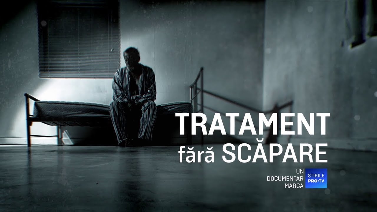 ROMÂNIA, TE IUBESC! - TRATAMENT FĂRĂ SCĂPARE