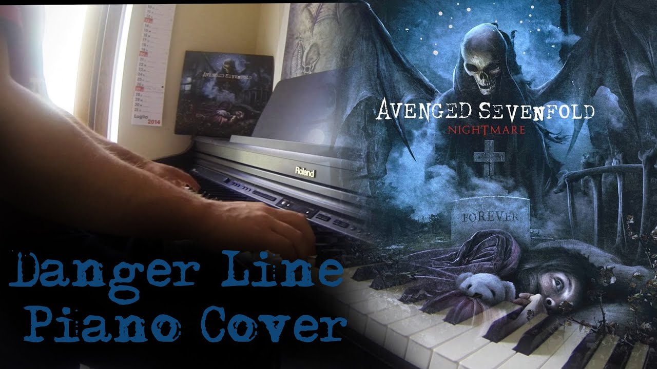 Avenged Sevenfold - Danger Line - Piano Cover