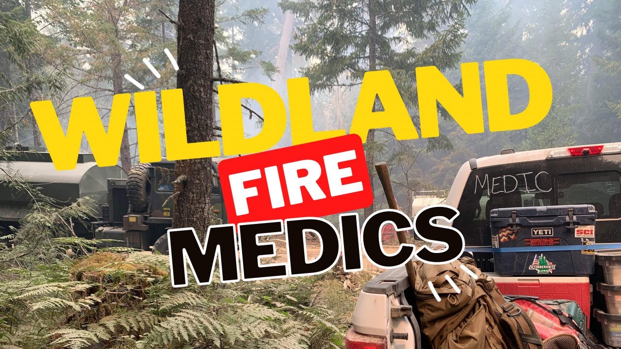 Wildland Fire Medic Interview